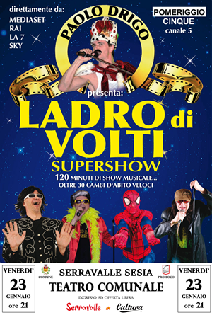 Paolo Drigo in Ladro di volti Supershow
